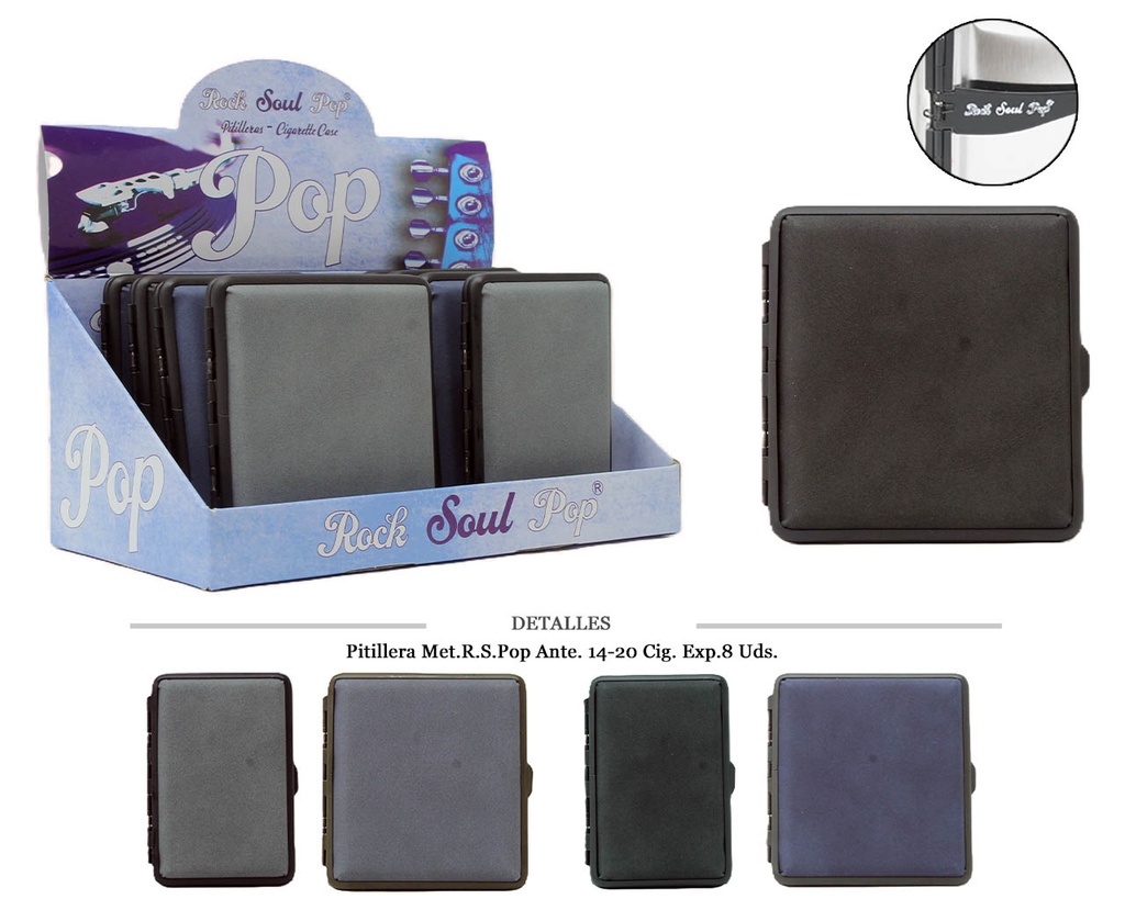 PITILLERA MET R.S. POP ANTE 14/20 CIG 8 UDS