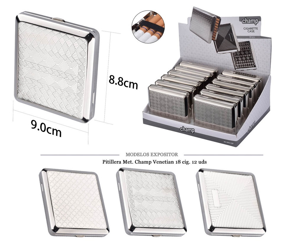 PITILLERA MET CHAMP VENETIAN 18 CIG 12 UDS
