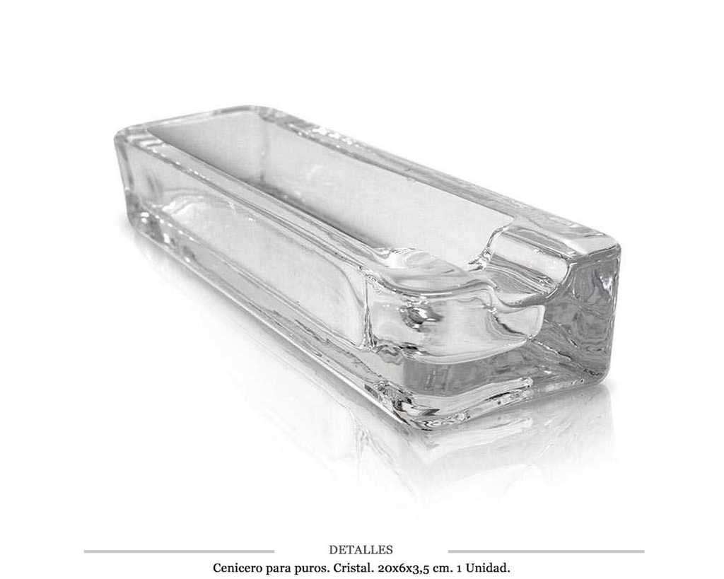 CENICERO PURO CRISTAL 20X6X3,5 CM 1 UD