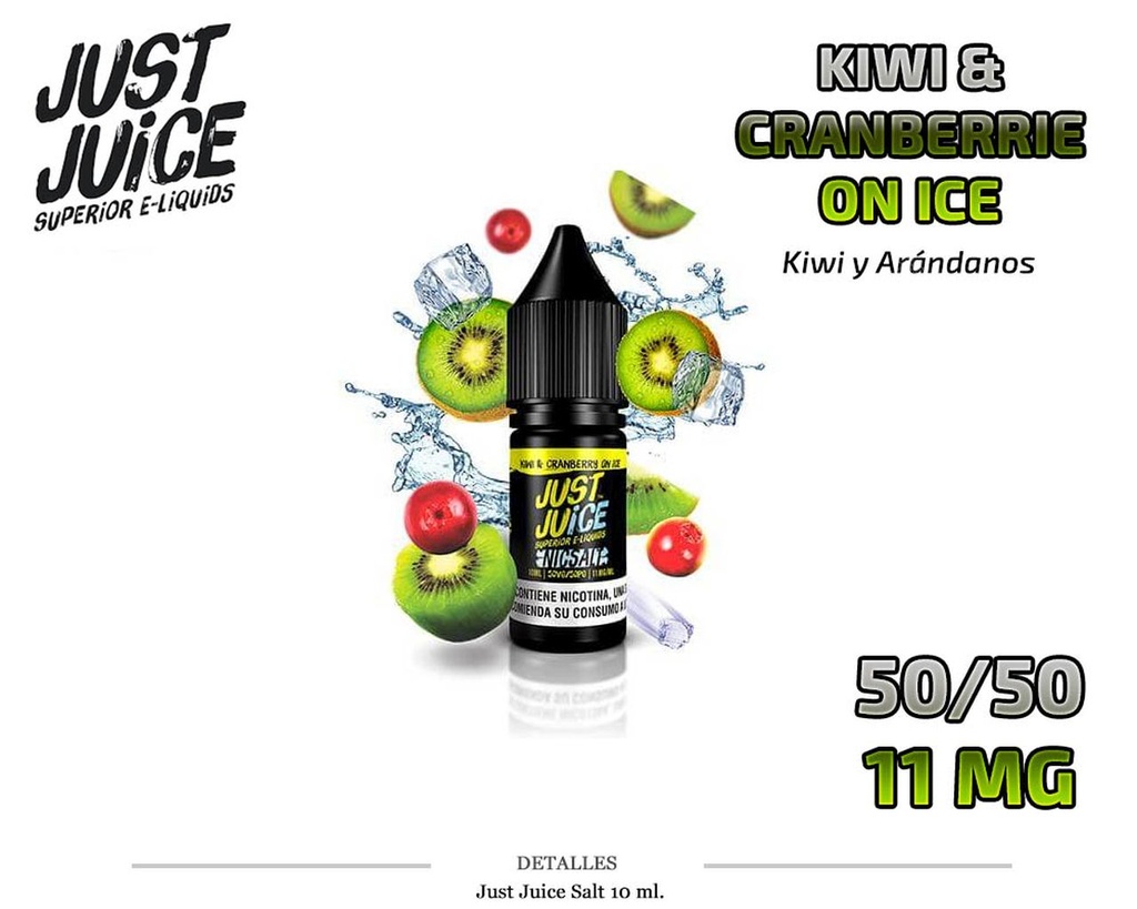 E-LIQUID JUST JUICE SALT KIWI&CRANB ICE 11MG 10ML 