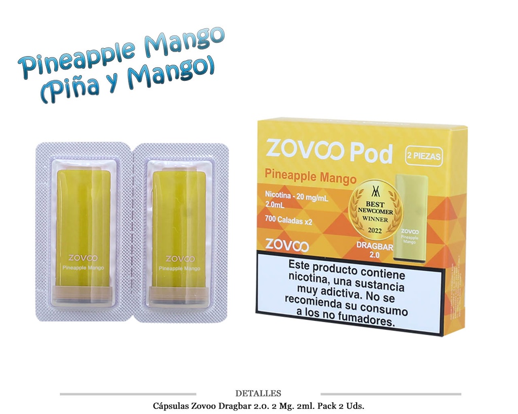 CAPSULAS ZOVOO DRAGBAR 2.0 PINEAPPLE MANGO 20MG 2 UDS