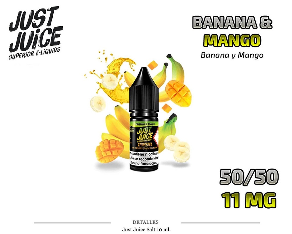 E-LIQUID JUST JUICE SALT BANANA MANGO 11MG 10ML