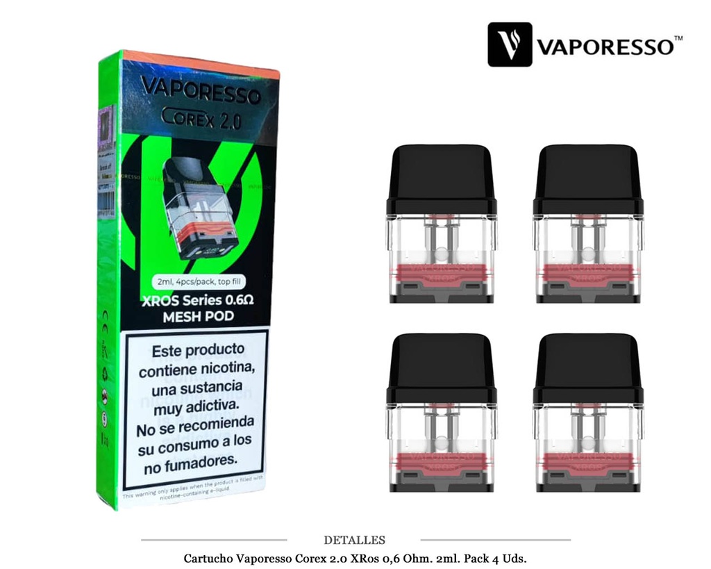 CARTUCHO VAPORESSO XROS COREX 0,6 OHM 2 ML 4 UDS