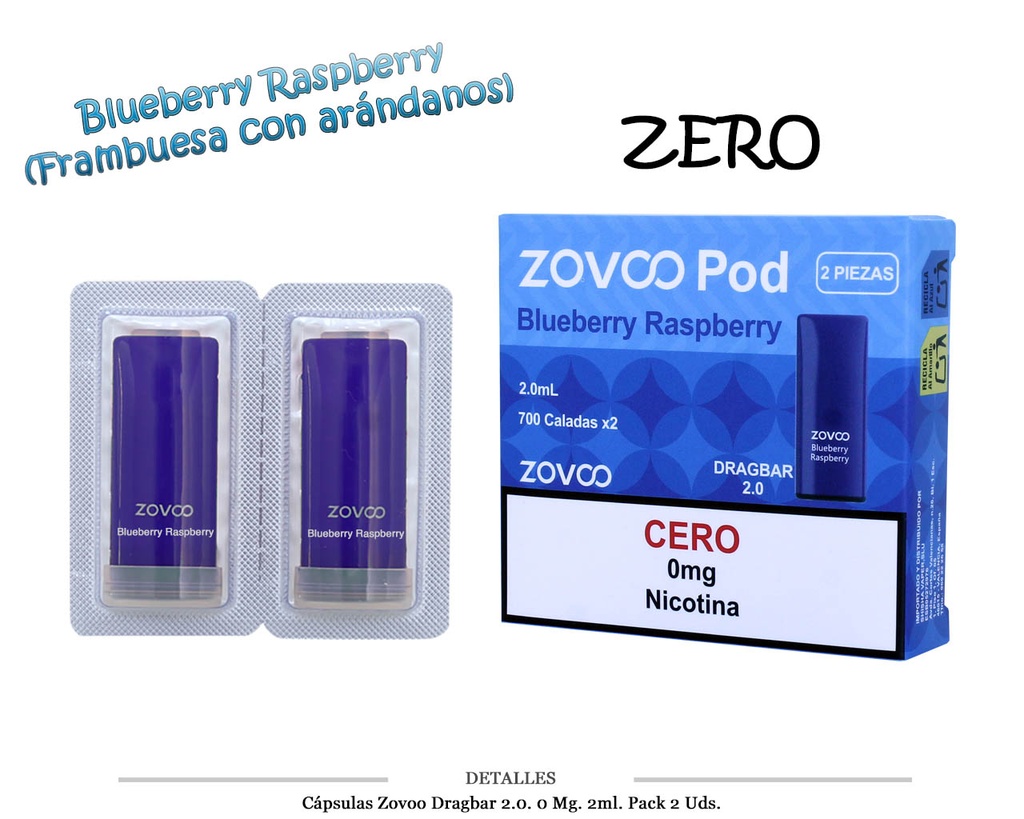 CAPSULAS ZOVOO DRAGBAR 2.0 BLUEBERRY RASPBERRY 0MG 2 UDS