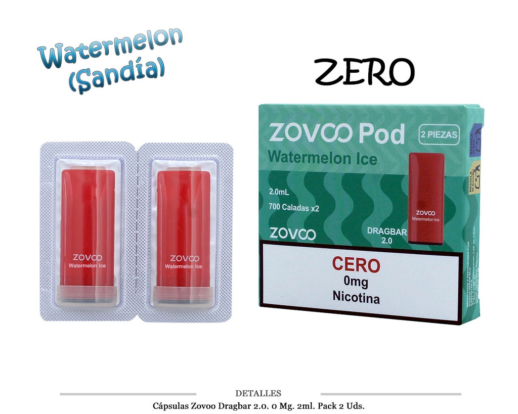 CAPSULAS ZOVOO DRAGBAR 2.0 WATERMELON 0MG 2 UDS