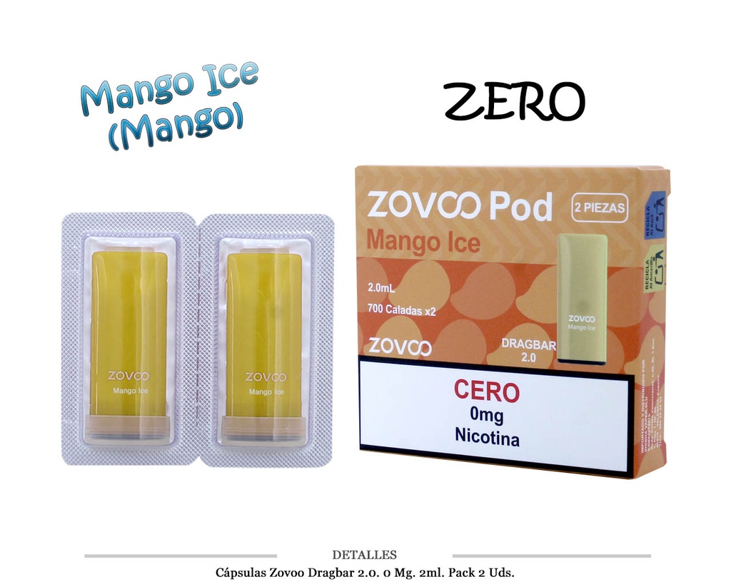 CAPSULAS ZOVOO DRAGBAR 2.0 MANGO 0MG 2 UDS