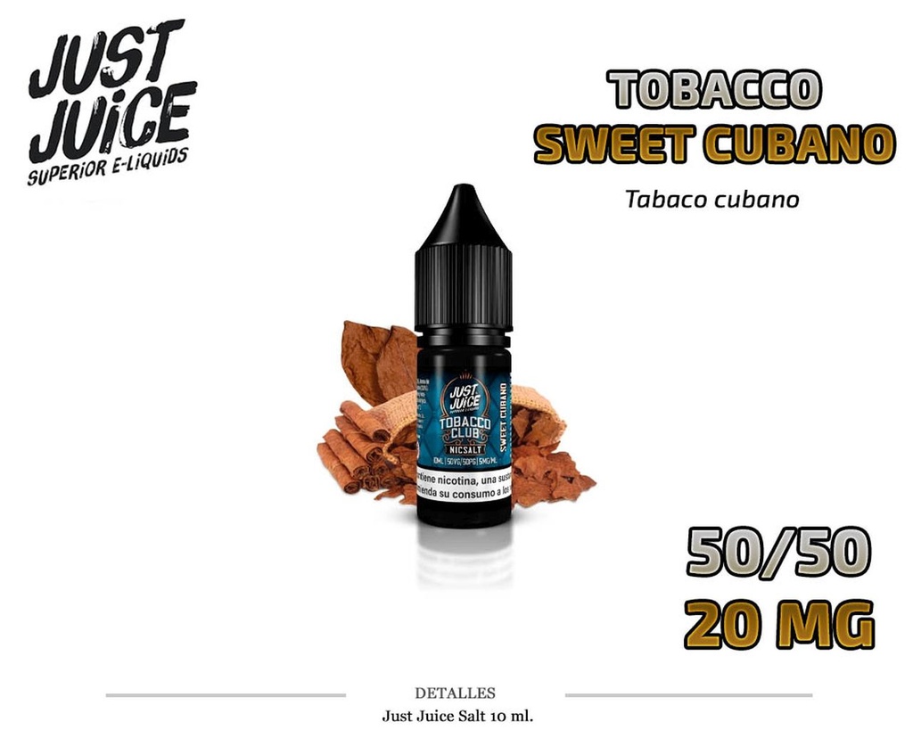 E-LIQUID JUST JUICE SALT TOBACCO SWEET CUBA. 20MG 10ML 