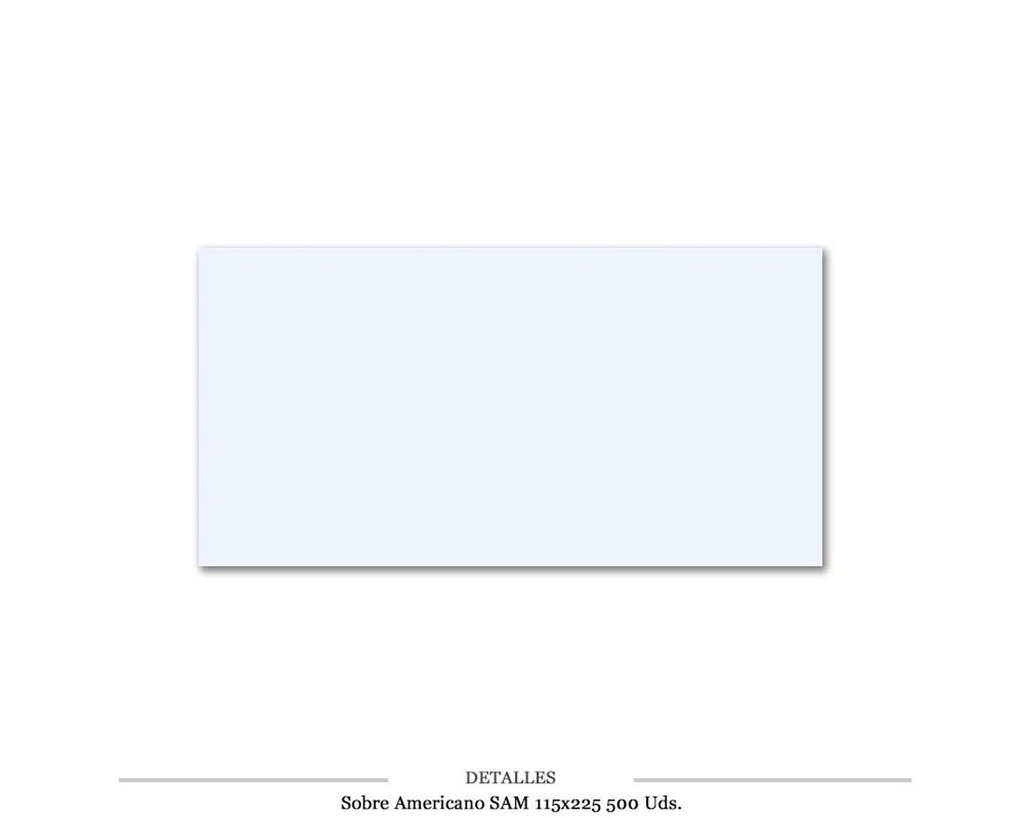 S. AMERICANO A/D SAM 115X225 500 UDS