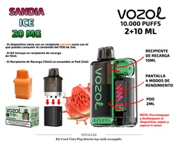 [111.85104] KIT VOZOL VISTA PLUG SANDIA ICE 20MG 2 + 10ML