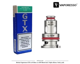 [111.33405] MECHA VAPORESSO GTX 0,8 OHM TRIPLE SILICON 5 UDS